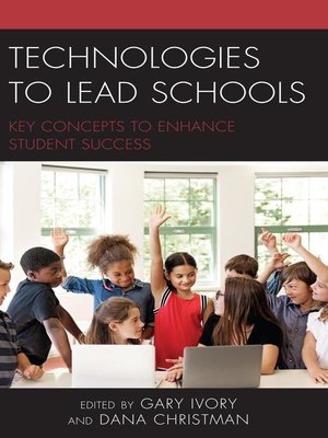 cover image of Technologies to Lead Schools